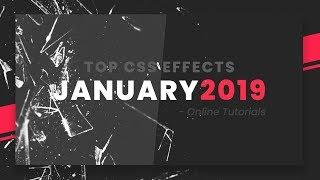 Top CSS Effects | January 2019