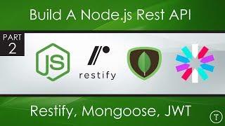 Node.js Rest API With Restify, Mongoose, JWT - Part 2