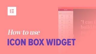 How to Use the Icon Box Widget on Elementor Page Builder Plugin
