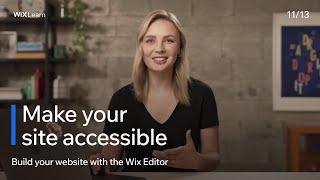 Lesson 11: Make Your Site Accessible | Build Your Website with the Wix Editor