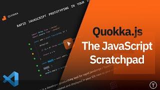 Quokka | The JavaScript Scratchpad