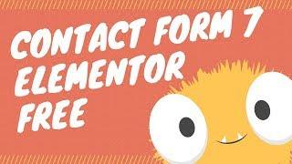 Como personalizar formulário de contato Contact Form 7 no Elementor Free | Aula 10