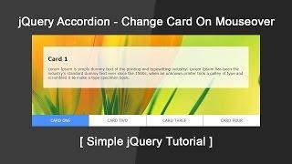 jQuery Accordion Tutorial - Change Card On Mouse Over - Simple jQuery Tutorial on Demand