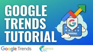 How To Use Google Trends - Google Trends Tutorial For Beginners