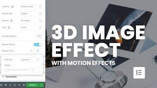 Create 3D Image Effect with Elementor Pro Motion Effects