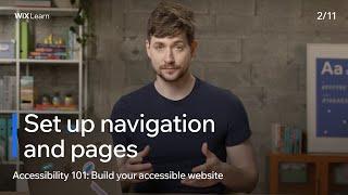 Lesson 2: Set Up Navigation and Pages | Build Your Accessible Website