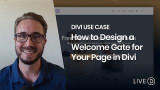 How to Design a Welcome Gate for Your Page in Divi
