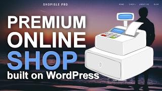 ShopIsle eCommerce WordPress Theme - Overview and Customization