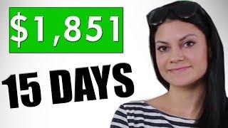How SHE MADE $1,851 in 15 DAYS