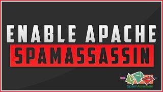 How To Enable Apache SpamAssassin