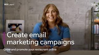 Lesson 3: Create email marketing campaigns | Grow and promote your restaurant online