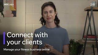 Lesson 2: Connect with your clients | Manage your fitness business online