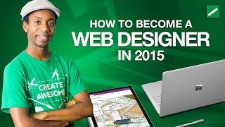 How to Become a Web Designer in 2015 | Design Careers