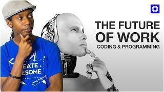 The Future of Work is Learning Coding and Programming