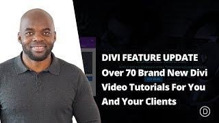 DIVI FEATURE UPDATE LIVE New Divi Video Tutorials For You And Your Clients