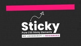 Pure CSS Sticky Elements Scrolling Effects For Beginners | No Javascript
