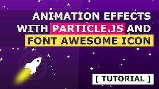 Animated Rocket Web Animation Effects Using Particle.js And FontAwesome Icon - Tutorial