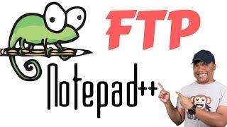 FTP Tutorial - How to use Notepad ++