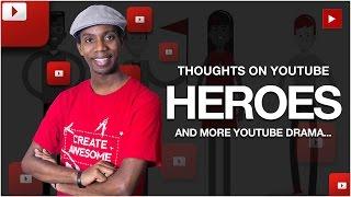 YouTube Heroes, YouTube Hype, YouTube Drama