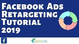 Facebook Ads Retargeting Campaign and Facebook Retargeting Audiences Tutorial