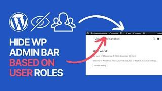 How to Hide Admin Bar Based on User Roles? WordPress Tutorial