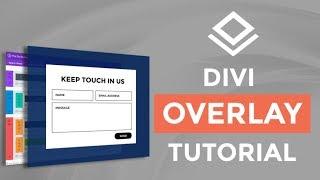 Divi Theme Customization - How To Use Divi Overlays