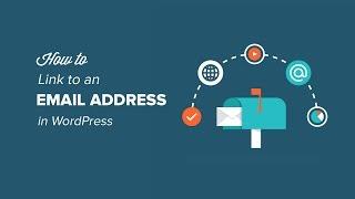 How to Link to an Email Address in WordPress