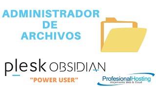 Administración de archivos en Plesk obsidian versión power user