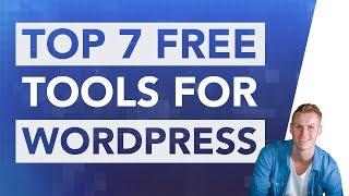 7 Free Tools That Help You To Make A Wordpress Website