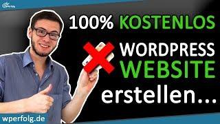 100% KOSTENLOS WordPress WEBSITE Erstellen & Hosting Mit Dieser Geheimen Anleitung! Deutsch 2019