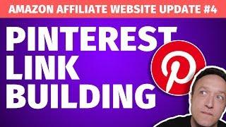 LINK BUILDING with Pinterest - Plus Site Earnings & Traffic - BestRoofBox.com update #4