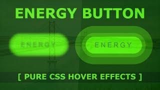Energy Button Hover Effects - Awesome CSS3 Pulse Effect - Pulsing effect using CSS3