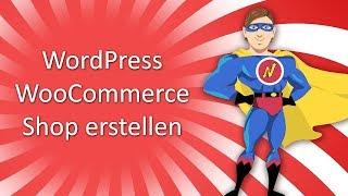 WordPress Shop erstellen mit Wordpress Themes und WooCommerce Tutorial 2019