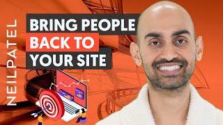 7 Dead Simple Ways to Bring People Back to Your Site | Increase Your Website Traffic