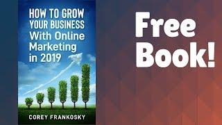 Free Book Download - How To Grow Your Business With Online Marketing in 2019