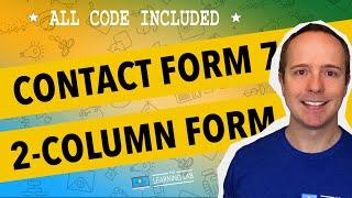 Contact Form 7 Tutorial - Create a 2-Column Responsive Form With Contact Form 7 | CF7 Tuts Part 4