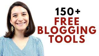 150+ FREE Blogging Tools for Beginners for 2021