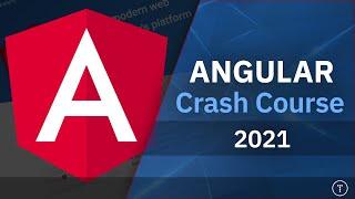 Angular Crash Course 2021