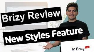 Brizy PRO Feature Update - New " Styles" + 53 PRO Templates! - Also A Quick Announcement!