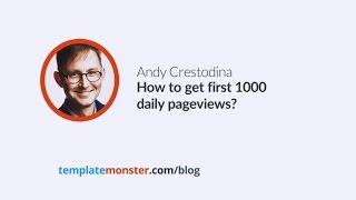 Andy Crestodina — How to get first 1000 daily pageviews