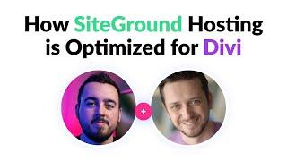 Divi Hosting Live Discussion: Divi + SiteGround
