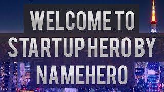 Welcome To Startup Hero By Name Hero