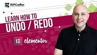 How To Undo / Redo In Elementor WordPress Page Builder - Plus Other Keyboard Hotkeys