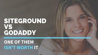 Siteground vs Godaddy: One is Cheaper But Sucks?