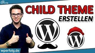 WICHTIG: Wordpress Child Theme Erstellen (2019): Mit 3 Simplen Klicks | Tutorial Deutsch