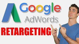 How to Setup Google Adwords Retargeting in 4 Minutes