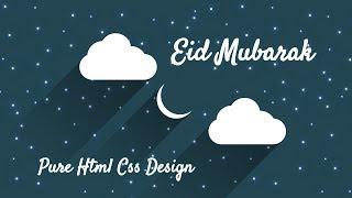 Pure Html Css Animation - Eid Mubarak - Tutorials Will Be Coming Soon