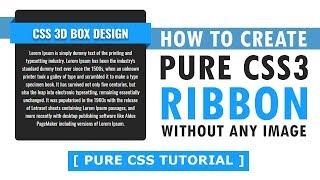 How to Create CSS3 Ribbons Without Images - Pure CSS Ribbon Shape - Html CSS Wrap Box with Ribbon