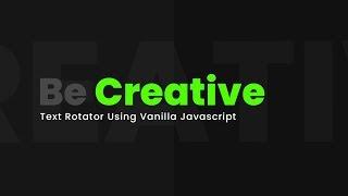 Text Rotator Animation Effects Using VanillaJavascript | Html5 CSS3