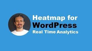Heatmap for WordPress: Real Time Analytics In Your WordPress Dashboard